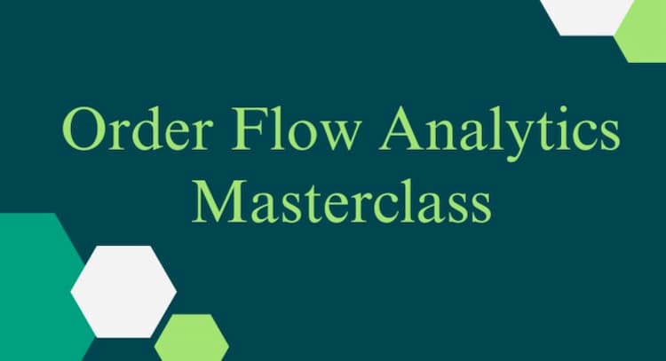 course | Order Flow Analytics - Masterclass